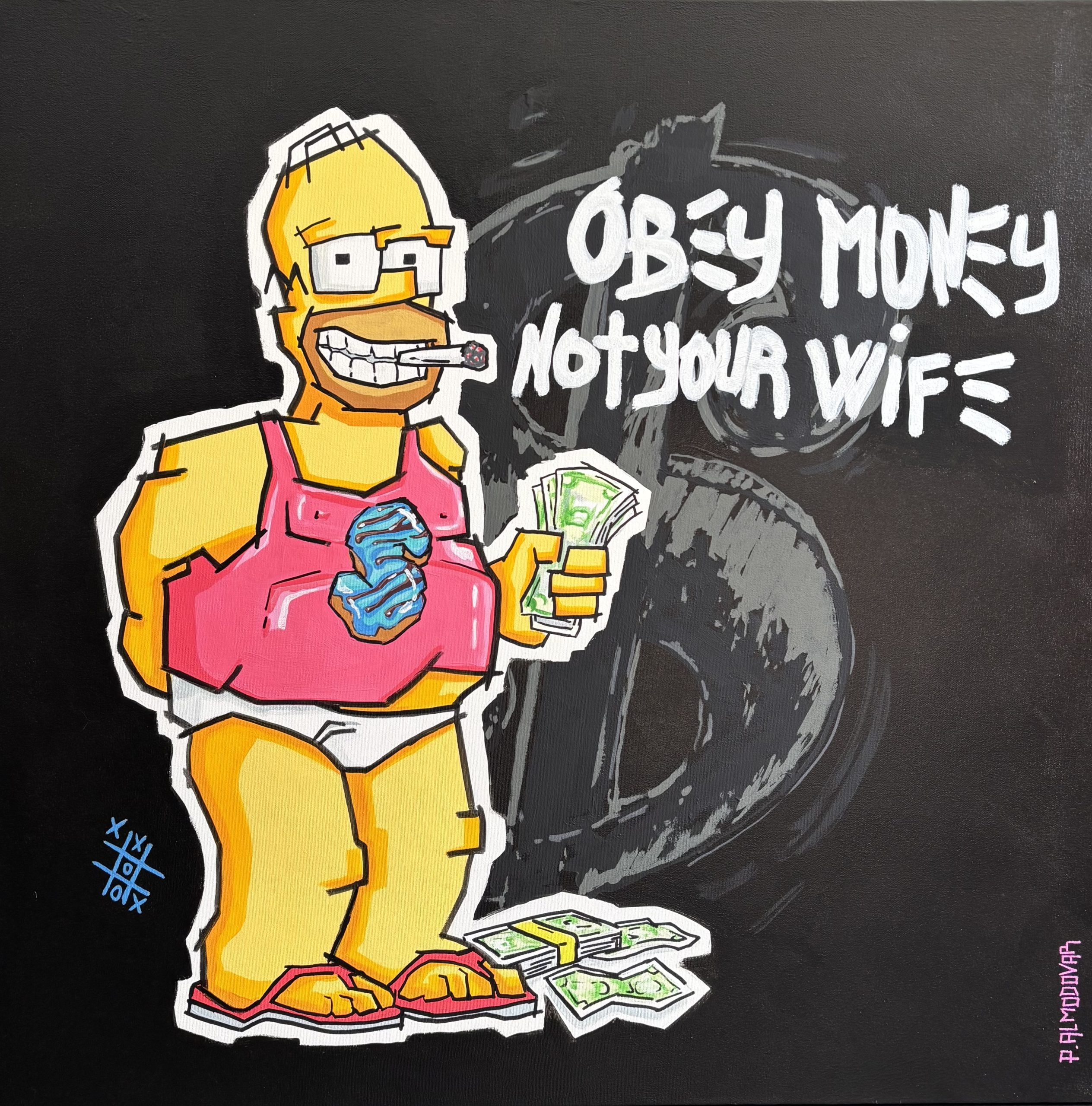 Obey money, not your wife